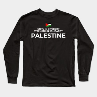 Unity in diversity, strength in solidarity - Palestine (Dark) Long Sleeve T-Shirt